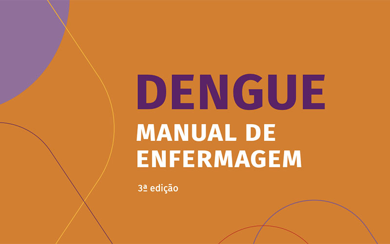 Ministério da Saúde atualiza manual de enfermagem para atenção a pessoas com dengue — Agência Gov