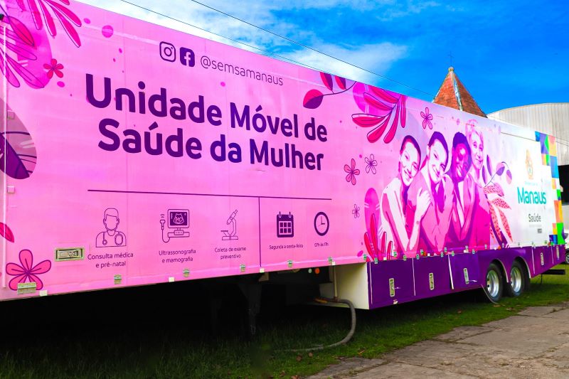 Veja novos locais de atendimento das Unidades Móveis de Saúde da Mulher em Manaus