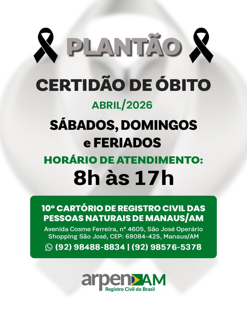 Cartório da Zona Leste de Manaus faz plantão de óbitos em abril
