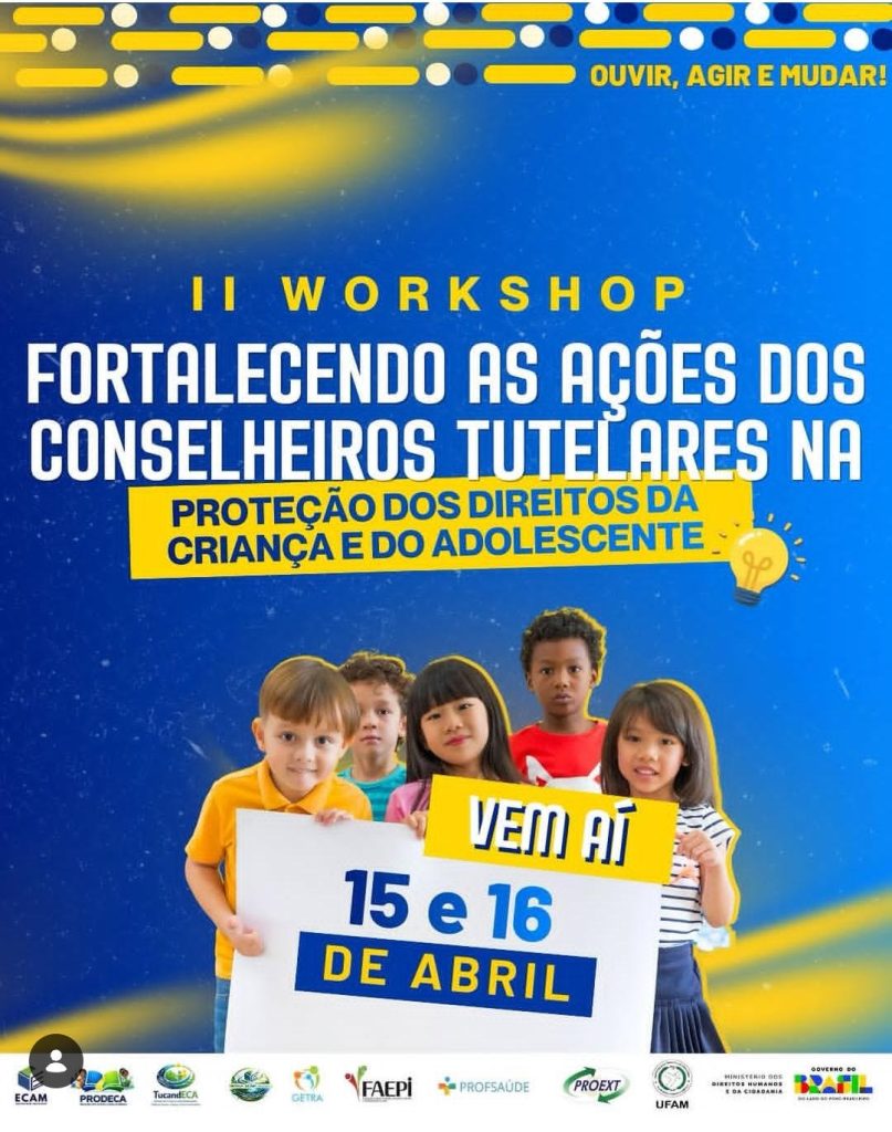 Workshop em Manaus discute proteção de direitos da criança